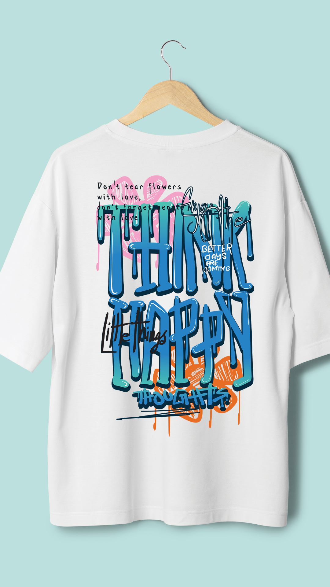 Think Happen Printed Oversize T Shirt