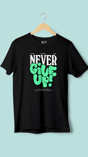 Never Give up Harf Sleeve Printed T shirt