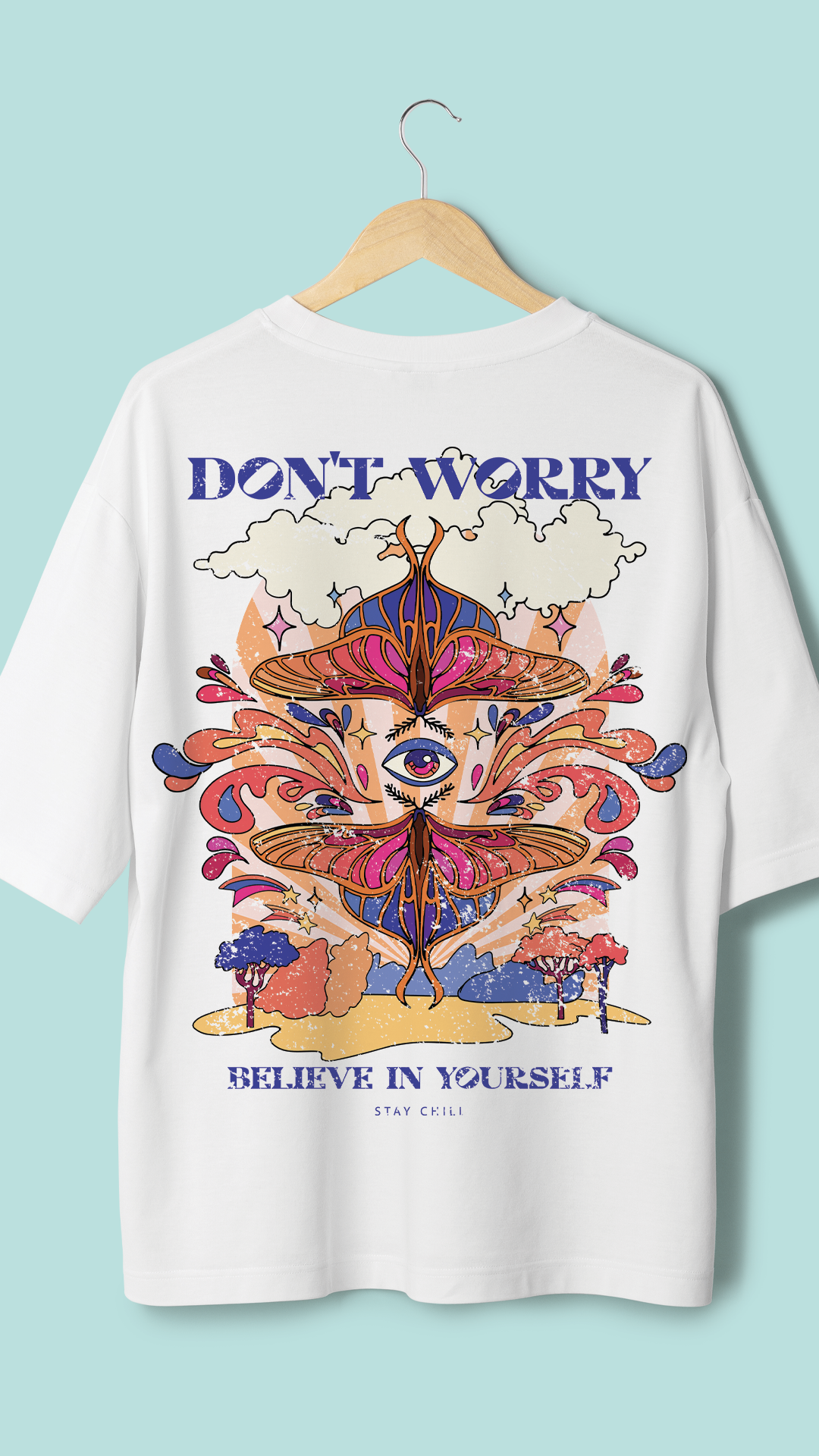 Believe in Yourself Printed Overize T Shirt