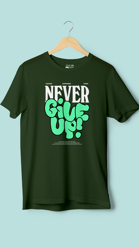 Never GIve Up Harf Sleeve Printed T Shirt